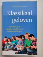 Klassikaal geloven - Godsdienstonderwijs verhalen, Ophalen of Verzenden, Gelezen, Jan Marten Praamsma (red.), Christendom | Protestants