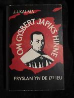 J.J. Kalma, Om Gysbert Japiks Hinne, Ophalen of Verzenden, Gelezen