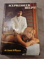 Acupressuur Helpt! - Dr. Frank Z. Warren, Boeken, Ophalen of Verzenden, Gelezen, Kruiden en Alternatief, Dr. Frank Z. Warren