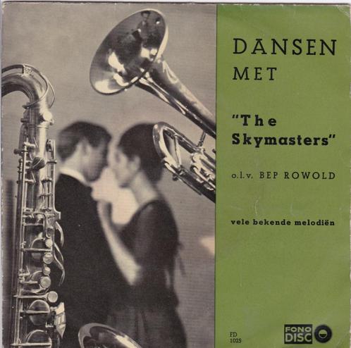 S 9161 The Skymasters – Dansen met, Cd's en Dvd's, Vinyl Singles, Gebruikt, EP, 7 inch, Ophalen of Verzenden