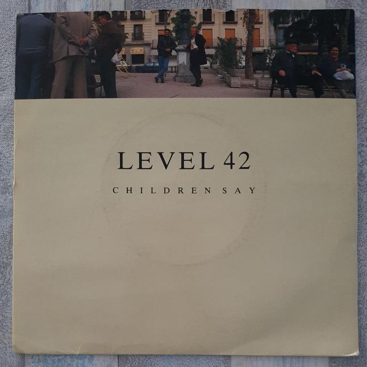Level 42 ‎– Children Say, Cd's en Dvd's, Vinyl Singles, Single, Pop, 7 inch, Ophalen of Verzenden