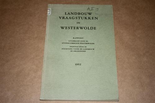 Landbouw vraagstukken in Westerwolde - 1952, Boeken, Geschiedenis | Stad en Regio, Zo goed als nieuw, 20e eeuw of later, Ophalen of Verzenden