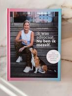Ik was advocaat. Nu ben ik mezelf. - Judith Noordzij, Boeken, Ophalen of Verzenden, Zo goed als nieuw, Overige
