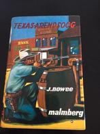 Texas-arendsoog. J. Nowee. Met stofomslag. Nummer 13, Boeken, Ophalen of Verzenden, Zo goed als nieuw