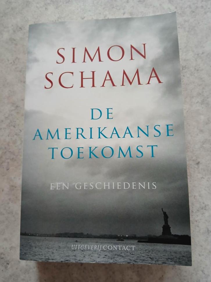 De Amerikaanse Toekomst - Simon Schama, Boeken, Geschiedenis | Vaderland, Ophalen of Verzenden