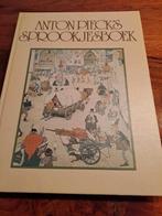 Anton Pieck's Sprookjesboek, Boeken, Ophalen of Verzenden, Zo goed als nieuw, Schilder- en Tekenkunst