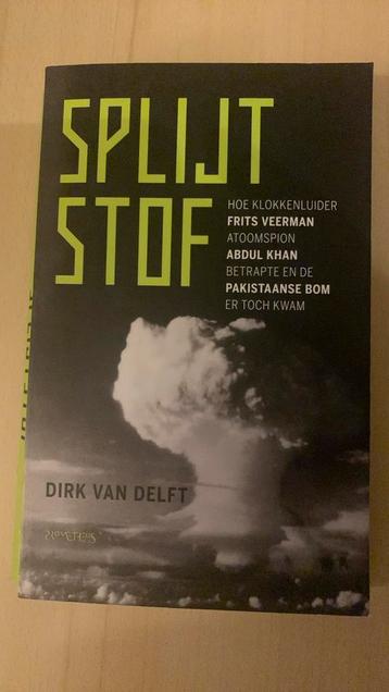 Dirk van Delft - Splijtstof