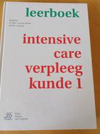 Leerboek intensive care verpleegkunde 1, Ophalen of Verzenden, Zo goed als nieuw