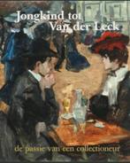JONGKIND tot VAN DER LECK. Collectie Kamerbeek. Hardcover, Boeken, Verzenden, Zo goed als nieuw