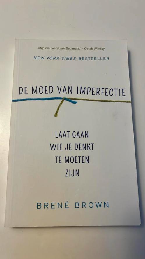 Brené Brown - De moed van imperfectie, Boeken, Psychologie, Zo goed als nieuw, Ophalen of Verzenden