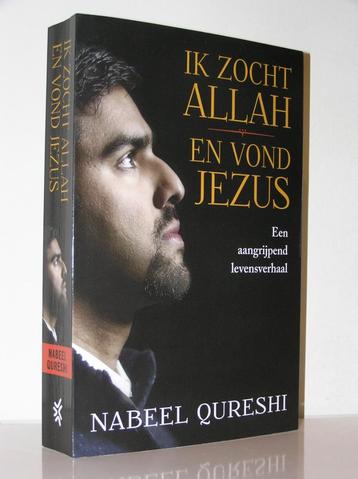 Nabeel Qureshi - Ik zocht Allah en vond Jezus (luxe druk) beschikbaar voor biedingen