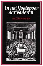 Twee boeken van Ds. G. H. Kersten, Boeken, Godsdienst en Theologie, Ophalen of Verzenden, Gelezen, Ds. G. H. Kersten, Christendom | Protestants