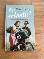 Wim Daniëls - Op vakantie - Een geschiedenis van onze vrije, Boeken, Reisverhalen, Nieuw, Wim Daniëls, Ophalen of Verzenden, Benelux