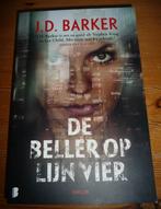 Boek J.D. Barker - De Beller op lijn vier, Boeken, Thrillers, Ophalen of Verzenden, Zo goed als nieuw