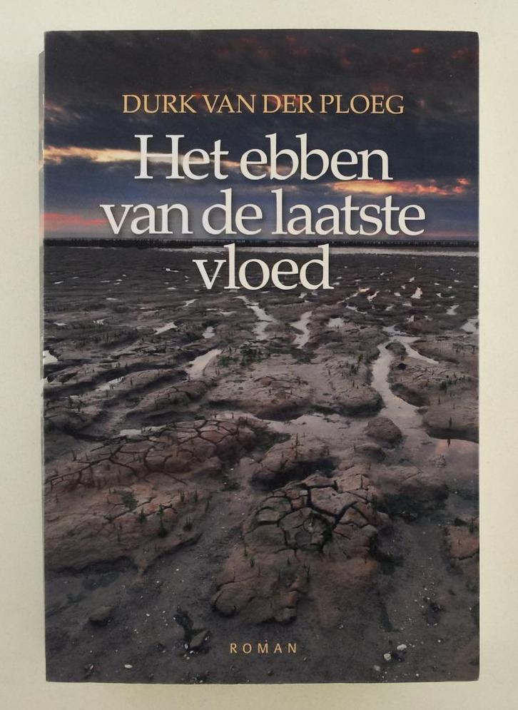 Ploeg, Durk van der - Het ebben van de laatste vloed, Boeken, Romans, Gelezen, Nederland, Verzenden