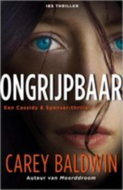 Carry Baldwin - Ongrijpbaar, Boeken, Thrillers, Zo goed als nieuw, Nederland, Ophalen of Verzenden