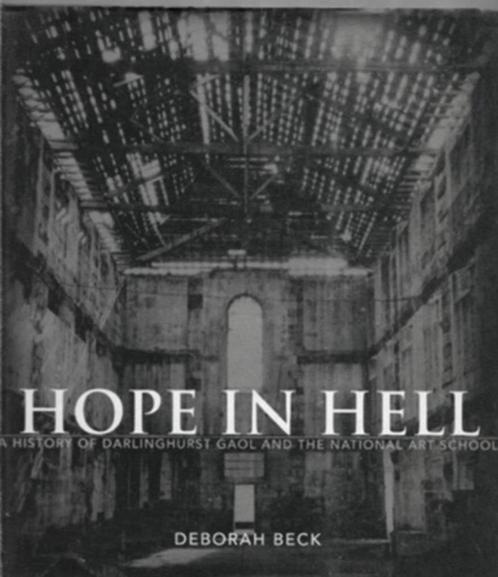Deborah Beck Hope in hell, Boeken, Kunst en Cultuur | Architectuur, Zo goed als nieuw, Architectuur algemeen, Ophalen of Verzenden