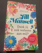 Nieuwste Jill Mansell - Denk jij ook weleens aan mij?, Ophalen of Verzenden, Gelezen, Nederland