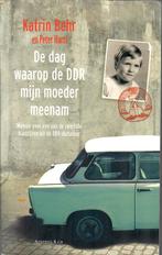 De dag waarop de DDR mijn moeder meenam, Boeken, Ophalen of Verzenden, Zo goed als nieuw, Katrin Behr