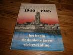 deventer 1940-1945 met fotos uit de tweede wereldoorlog, Ophalen of Verzenden, Gelezen, Algemeen