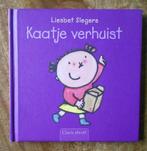 2x KAATJE : Kaatje verhuist /Kaatje en mama's buik =Slegers, Boeken, Kinderboeken | Kleuters, Ophalen of Verzenden, Zo goed als nieuw