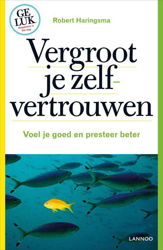 Robert Haringsma - Vergroot je zelfvertrouwen, Boeken, Psychologie, Nieuw, Ophalen of Verzenden