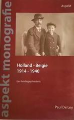 Holland-België 1914-1918. Een familiegeschiedenis P.de Lely, Gelezen, Europa, P. De Lely, Ophalen of Verzenden