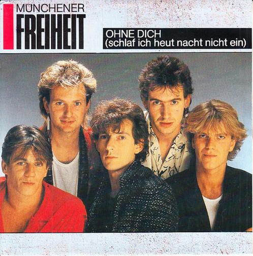munchener freiheit - ohne dich ( schlaf ich heut nacht nicht, Cd's en Dvd's, Vinyl Singles, Single, Pop, 7 inch, Ophalen of Verzenden