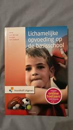 Lichamelijke opvoeding op de basisschool, Ophalen of Verzenden, Zo goed als nieuw, Gertjan van Dokkum; Henk van der Loo