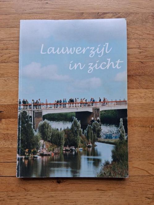 Lauwerzijl in zicht geschiedenis in woord en beeld, Boeken, Geschiedenis | Stad en Regio, Zo goed als nieuw, 20e eeuw of later