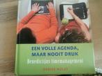 Denise Hulst - Een volle agenda, maar nooit druk, Ophalen of Verzenden, Zo goed als nieuw, Denise Hulst