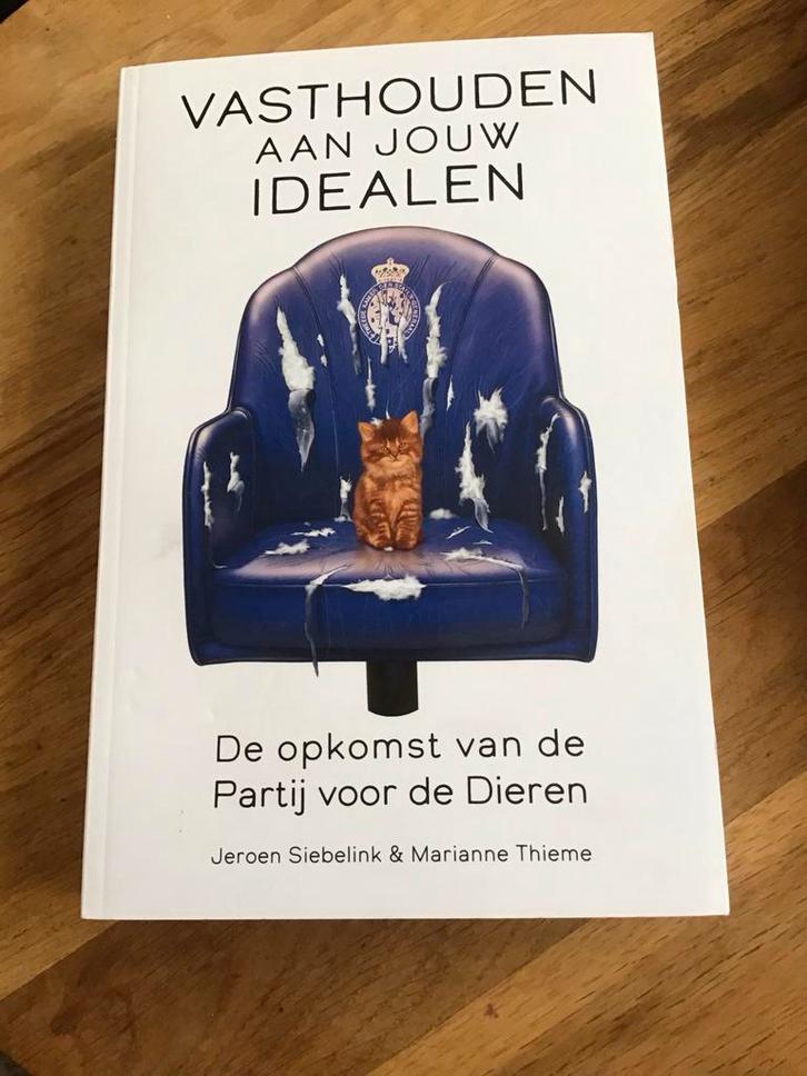 Vasthouden aan Jouw Idealen - Partij voor de Dieren, Boeken, Sprookjes en Fabels, Nieuw, Ophalen of Verzenden