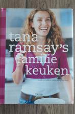 T. Ramsay - Tana Ramsay's familiekeuken, Boeken, Ophalen of Verzenden, Zo goed als nieuw, T. Ramsay