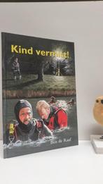Raaf, Ben de; Kind vermist, Ophalen of Verzenden, Gelezen