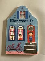 Hier woon ik - Fiep Westendorp -  kinderboek -, Ophalen of Verzenden, Gelezen, Jongen of Meisje, Fictie algemeen