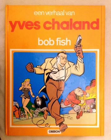 Bob Fish ( & De Jonge Albert ) Yves Chaland beschikbaar voor biedingen