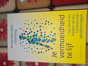 Annemarieke Fleming - Je vermoeidheid te lijf beschikbaar voor biedingen