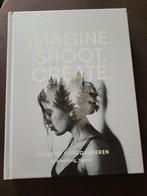 Imagine. Shoot. Create. - Annegien Schilling, Ophalen of Verzenden