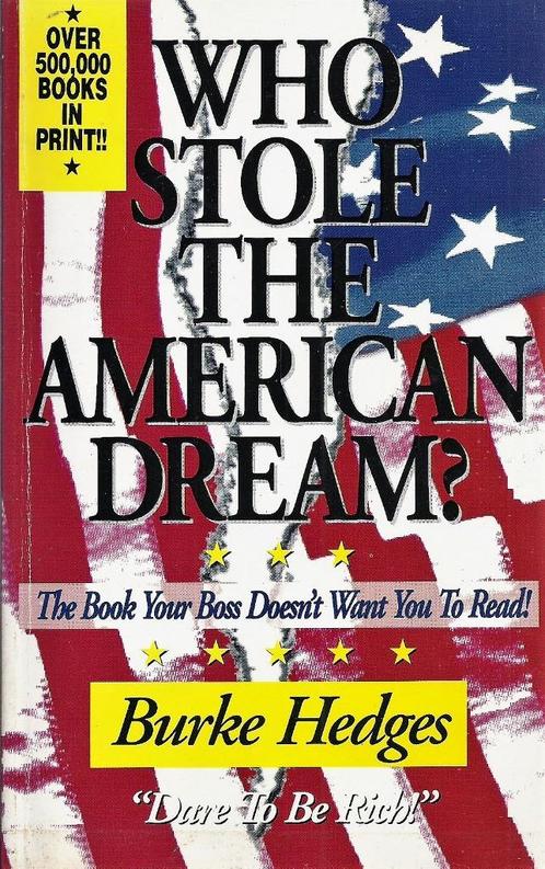 Who Stole the American Dream - Burke Hedges / 9780963266705, Boeken, Economie, Management en Marketing, Zo goed als nieuw, Management