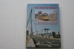 Van Allan tot Citadis (Het trambedrijf van de RET, 1968-2005, Ophalen of Verzenden, Gebruikt, Trein, Boek of Tijdschrift