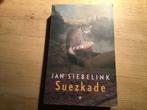 NIEUW BOEK……..JAN SIEBELINK …..SUEZKADE…….96, Ophalen of Verzenden, Zo goed als nieuw