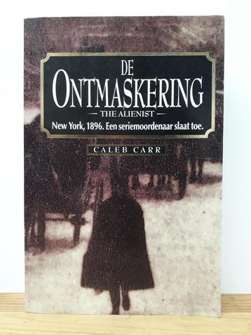 Caleb Carr - De ontmaskering beschikbaar voor biedingen
