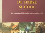 De Leidse School - Hollandse schilderstraditie, Ophalen of Verzenden, Zo goed als nieuw, Schilder- en Tekenkunst