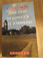 Hoe god verdween uit Jorwerd,  Geert Mak, Geert Mak, Gelezen, Ophalen of Verzenden