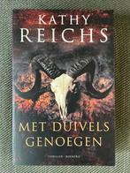 Kathy Reichs - Met duivels genoegen. (2018), Ophalen of Verzenden, Zo goed als nieuw, Kathy Reichs