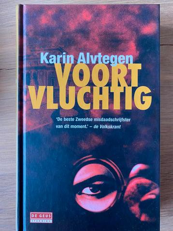 K. Alvtegen - Voortvluchtig beschikbaar voor biedingen
