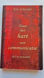 Naar het hart van communicatie - Eric Schneider, Achtergrond en Informatie, Spiritualiteit algemeen, Eric Schneider, Ophalen of Verzenden