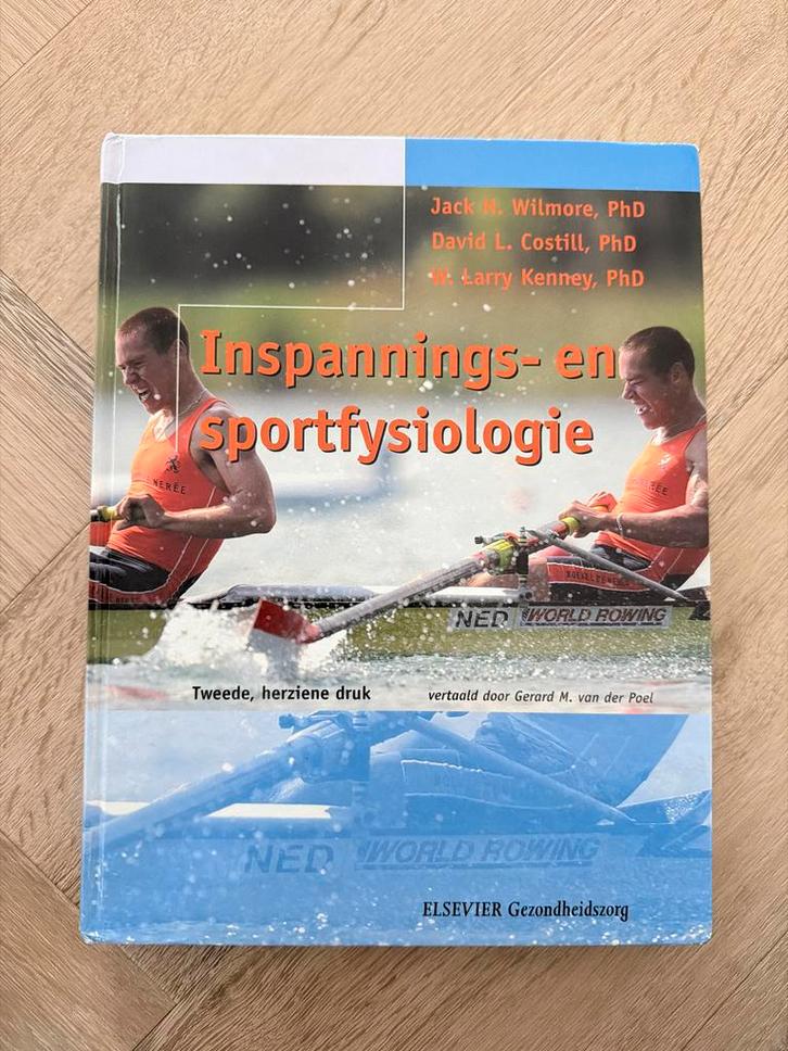 Inspannings- en Sportfysiologie - Wilmore, Costill, Kenney, Boeken, Sportboeken, Zo goed als nieuw, Overige sporten, Ophalen of Verzenden