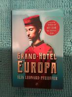 Ilja Leonard Pfeijffer - Grand Hotel Europa hardcover, Boeken, Literatuur, Ilja Leonard Pfeijffer, Ophalen of Verzenden, Zo goed als nieuw