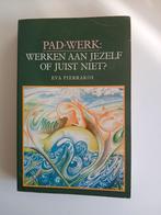 Pad-werk: Werken aan jezelf of juist niet?, Ophalen of Verzenden, Gelezen, Spiritualiteit algemeen, Achtergrond en Informatie